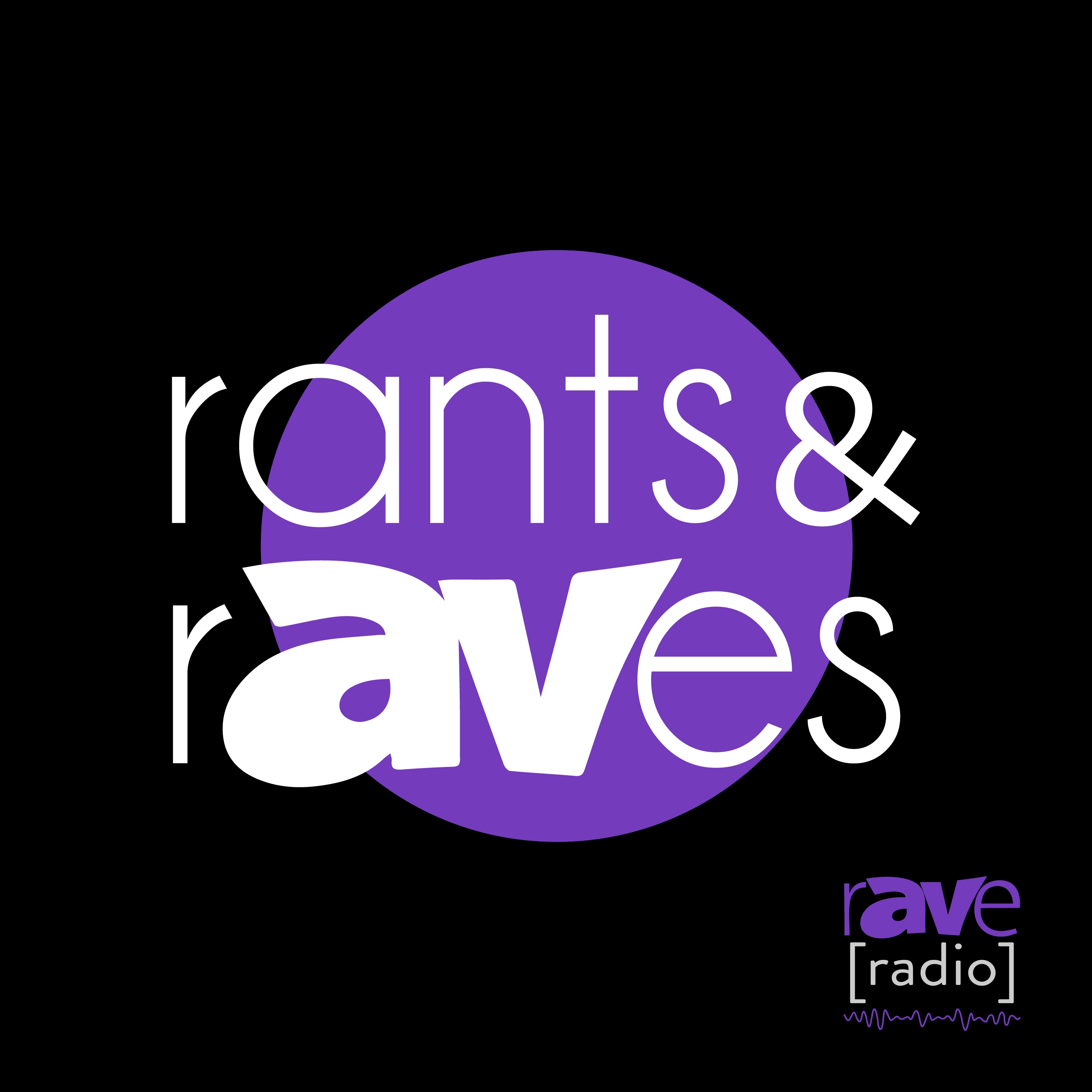 rAVe [Publications] Rant\'s and rAVes